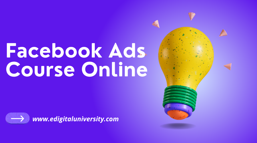 Facebook Ads Course Online