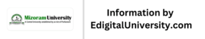 Mizoram University Online Information by EdigitalUniversity.com